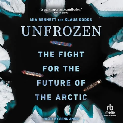 Unfrozen By Mia Bennett, Klaus Dodds